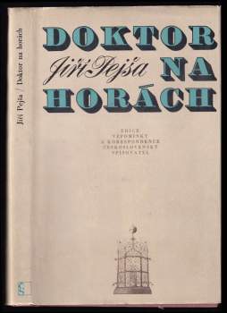 Jiří Pejša: Doktor na horách