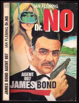 Ian Fleming: Dr. No - Agent 007 James Bond