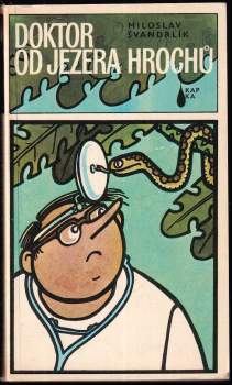 Miloslav Švandrlík: Doktor od Jezera hrochů
