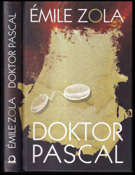 Émile Zola: Doktor Pascal