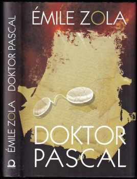 Doktor Pascal - Émile Zola (2015, Dobrovský s.r.o) - ID: 1831438