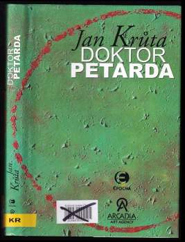 Doktor Petarda, aneb, Ten, který se postaral