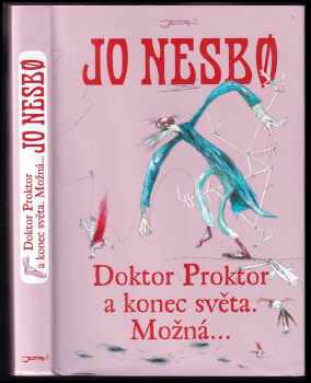 Doktor Proktor a konec světa. Možná-- - Jo Nesbø (2013, Jota) - ID: 797792