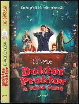 Jo Nesbø: Doktor Proktor a vana času
