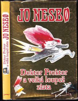 Doktor Proktor a velká loupež zlata