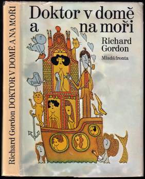Richard Gordon: Doktor v domě a na moři