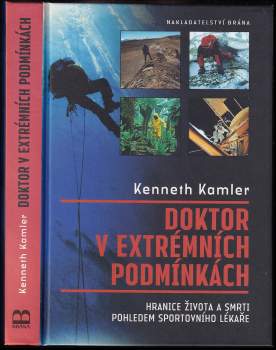 Kenneth Kamler: Doktor v extrémních podmínkách