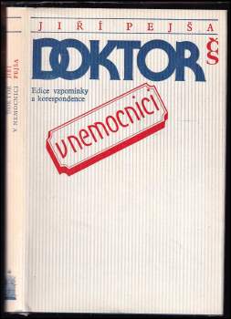 Jiří Pejša: Doktor v nemocnici