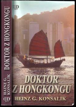 Heinz G Konsalik: Doktor z Hongkongu