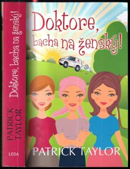 Doktore, bacha na ženský!