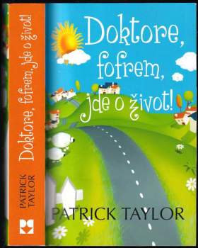Doktore, fofrem, jde o život!
