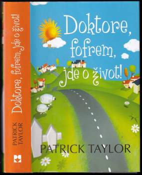 Doktore, fofrem, jde o život!