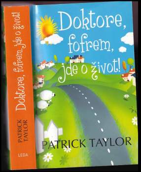 Doktore, fofrem, jde o život!
