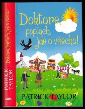 Patrick Taylor: Doktore, poplach, jde o všecko!