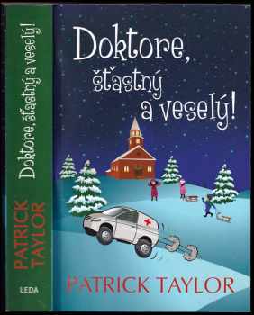 Patrick Taylor: Doktore, šťastný a veselý!