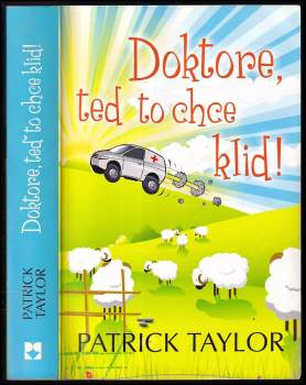 Doktore, teď to chce klid!