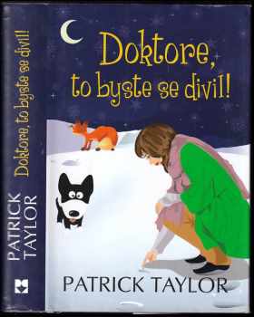 Doktore, to byste se divil!