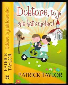 Doktore, to je ale kotrmelec! : 7
