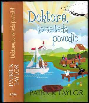 Doktore, to se teda povedlo!