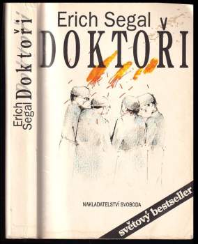 Erich Segal: Doktoři