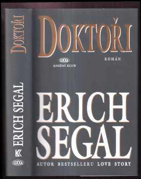 Doktoři : román - Erich Segal (2001, Lucka) - ID: 580113