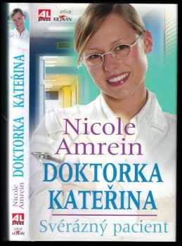 Nicole Amrein: Doktorka Kateřina