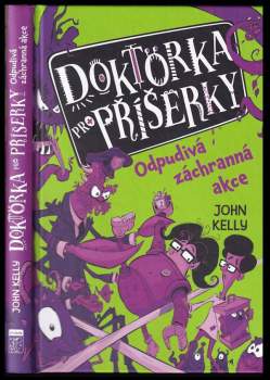 John Kelly: Doktorka pro příšerky