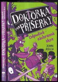 John Kelly: Doktorka pro příšerky