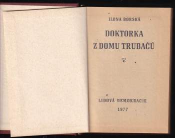 Ilona Borská: Doktorka z domu trubačů