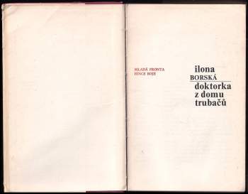 Ilona Borská: Doktorka z domu Trubačů