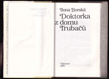 Ilona Borská: Doktorka z domu Trubačů