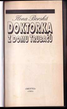 Ilona Borská: Doktorka z domu Trubačů