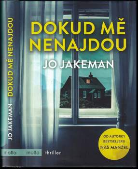 Jo Jakeman: Dokud mě nenajdou