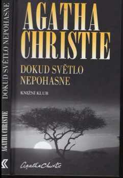 Agatha Christie: Dokud světlo nepohasne