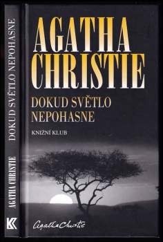 Dokud světlo nepohasne