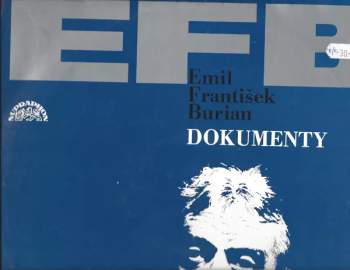E. F. Burian: Dokumenty