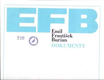 E. F. Burian: Dokumenty