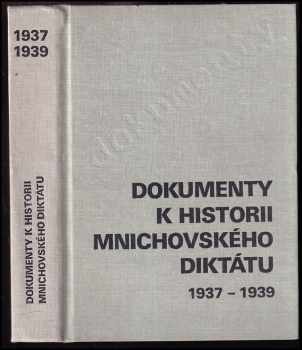 Dokumenty k historii mnichovského diktátu