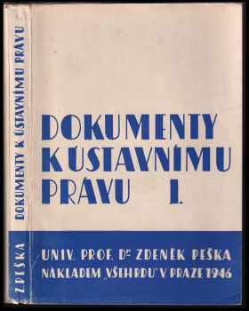 Dokumenty k ústavním dějinám československým 1938-1946