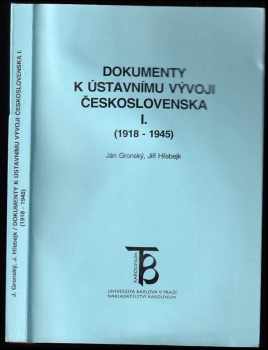 Jiří Hřebejk: Dokumenty k ústavnímu vývoji I. 1918-1945