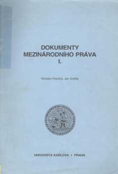 Dokumenty mezinárodního práva : I - 1 - Jan Ondřej, Miroslav Potočný (1995, Karolinum) - ID: 2587840