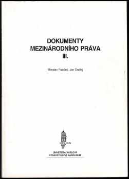 Jan Ondřej: Dokumenty mezinárodního práva : Díl 1-3