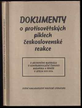 Dokumenty o protisovětských piklech československé reakce