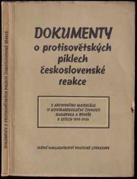 Dokumenty o protisovětských piklech československé reakce