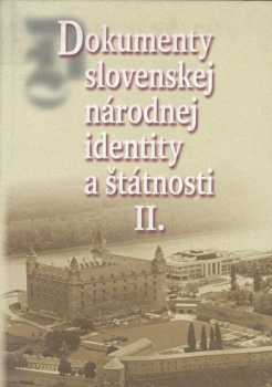 Dokumenty slovenskej národnej identity a štátnosti
