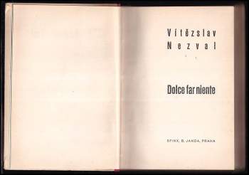 Vítězslav Nezval: Dolce far niente