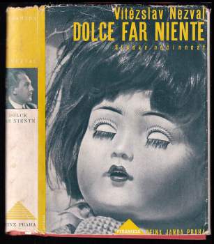 Vítězslav Nezval: Dolce far niente