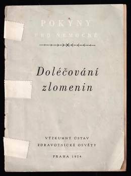 Doléčování zlomenin