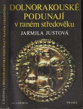 Jarmila Princová: Dolnorakouské Podunají v raném středověku