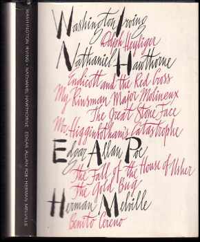 Edgar Allan Poe: Dolph Heyliger,  Endicott and the red cross my kinsman major Molineux,  The fall of the house of Usher, The gold bug, Benito Cereno